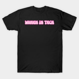 Groovy Font Women in Tech Pink T-Shirt